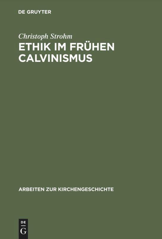 Ethik im frühen Calvinismus