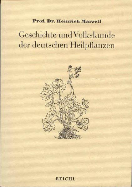 Buchcover: Geschichte und Volkskunde der deutschen Heilpflanzen