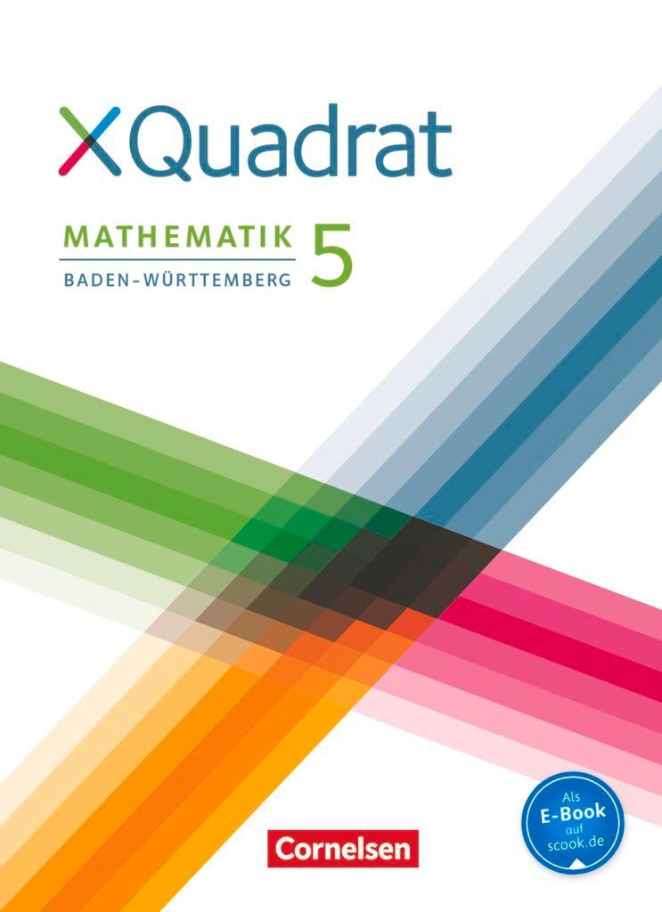 XQuadrat 5. Schuljahr. Schülerbuch Baden-Württemberg