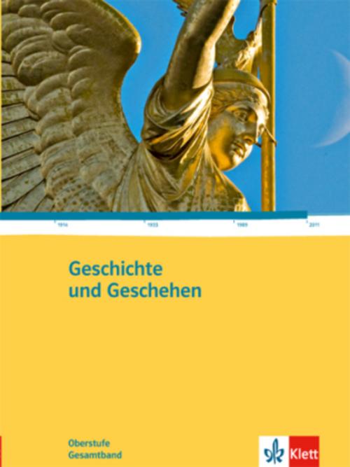 Geschichte und Geschehen Oberstufe. Gesamtband