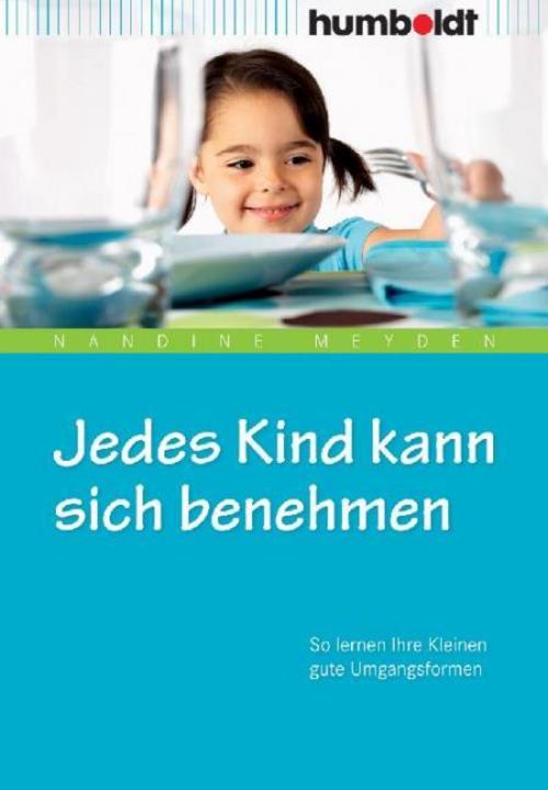 Buchcover: Jedes Kind kann sich benehmen