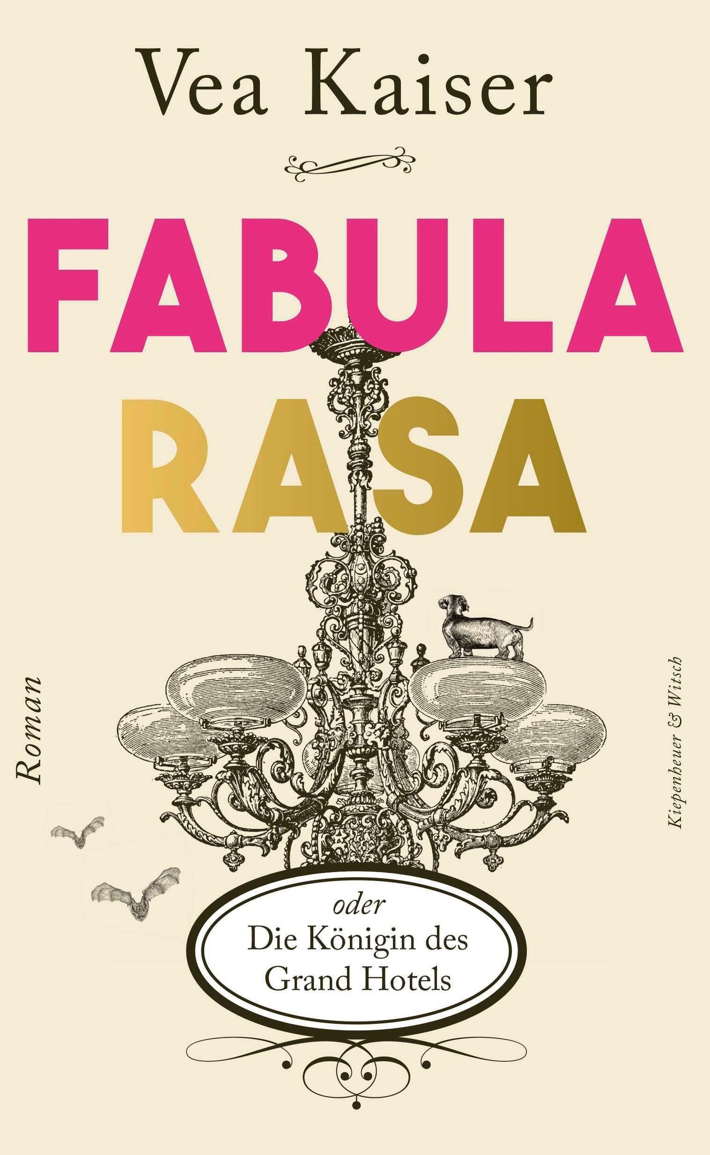 Fabula Rasa oder Die Königin des Grand Hotels: Roman