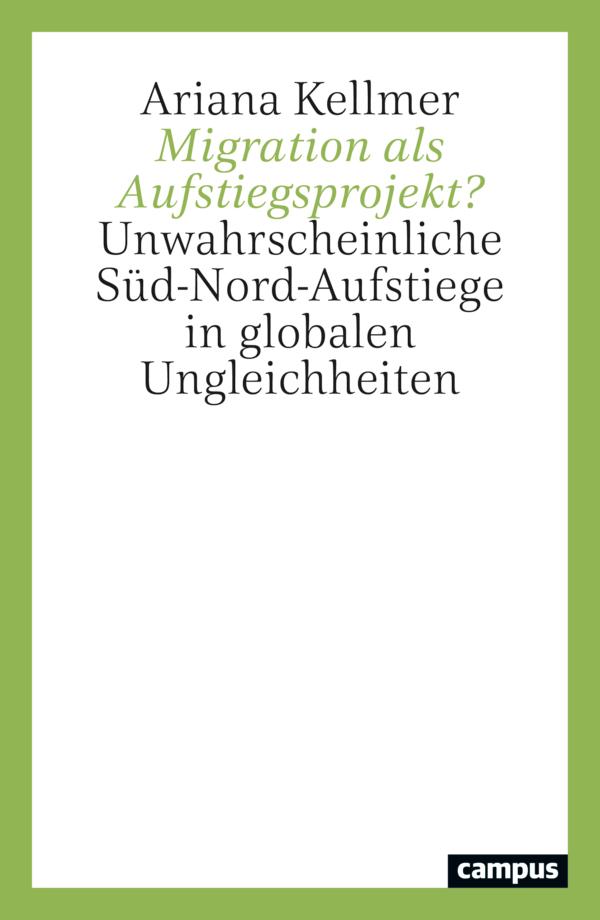 Migration als Aufstiegsprojekt?