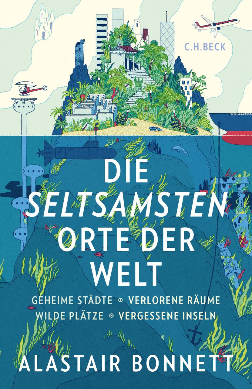 Buchcover: Die seltsamsten Orte der Welt