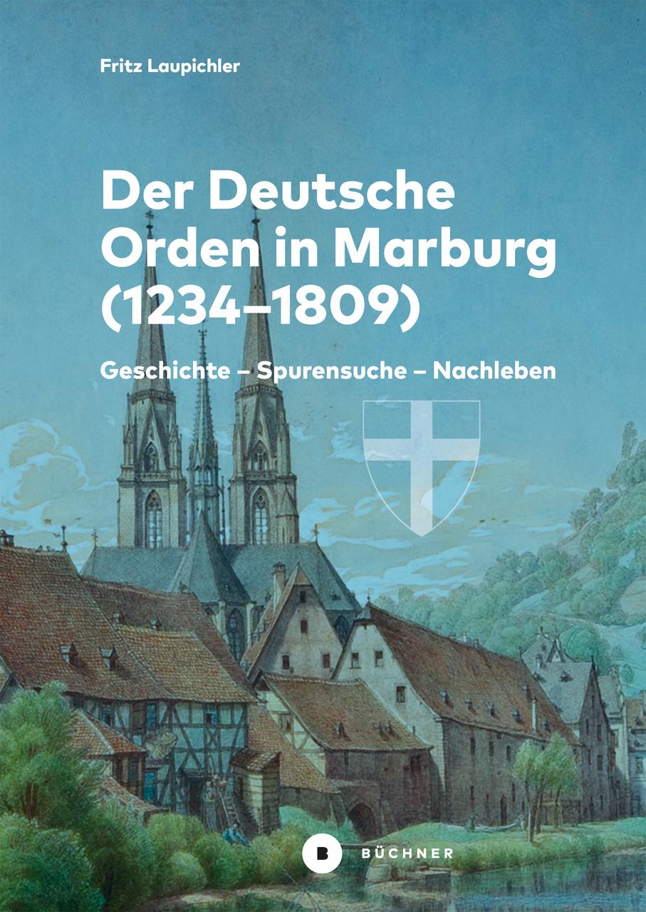 Buchcover: Der Deutsche Orden in Marburg