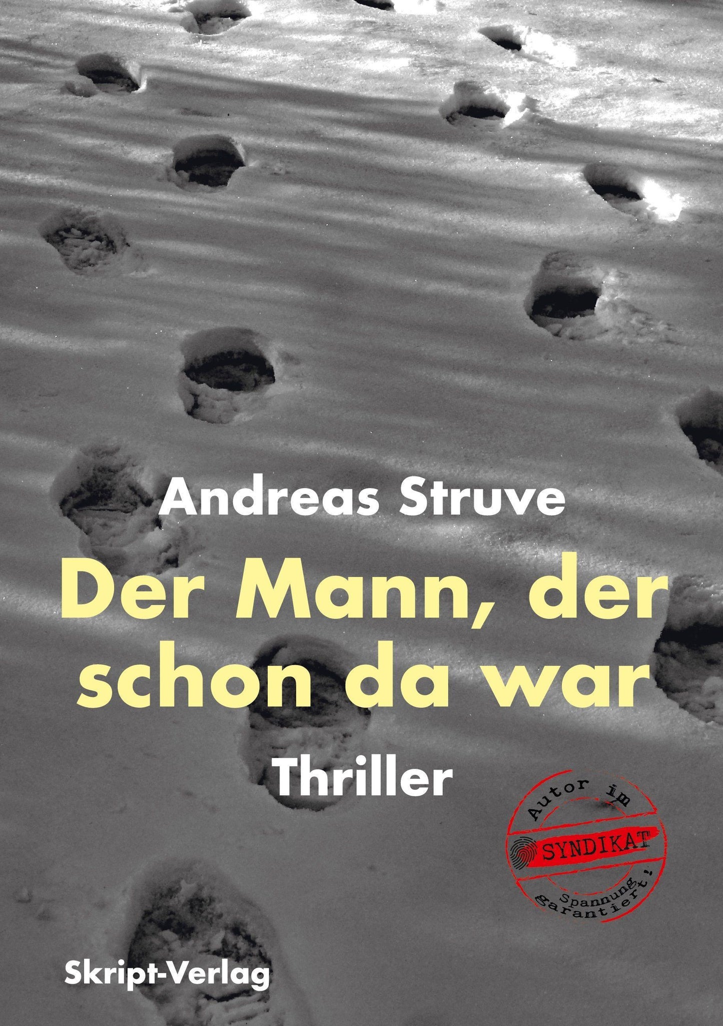 Der Mann, der schon da war