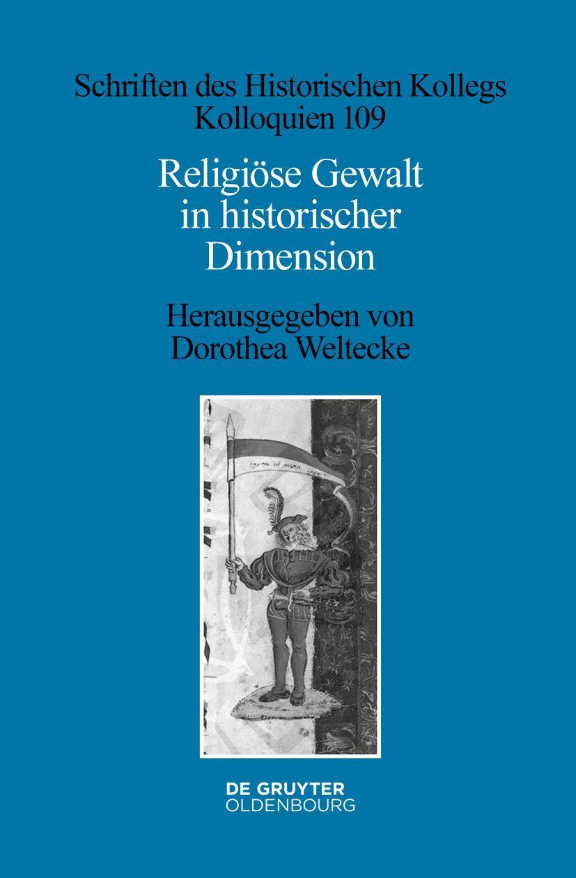The Historical Dimensions of Religious Violence