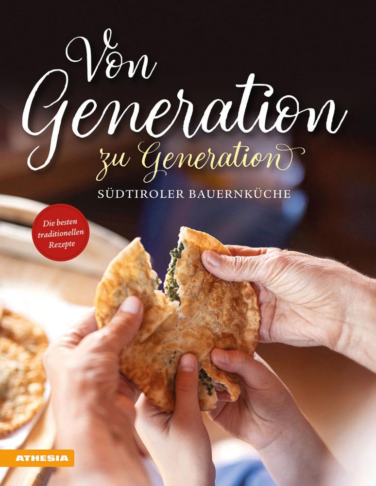 Buchcover: Von Generation zu Generation - Südtiroler Bauernküche