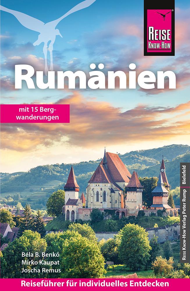 Remus, Joscha/Reise Know-How Reiseführer Rumänien