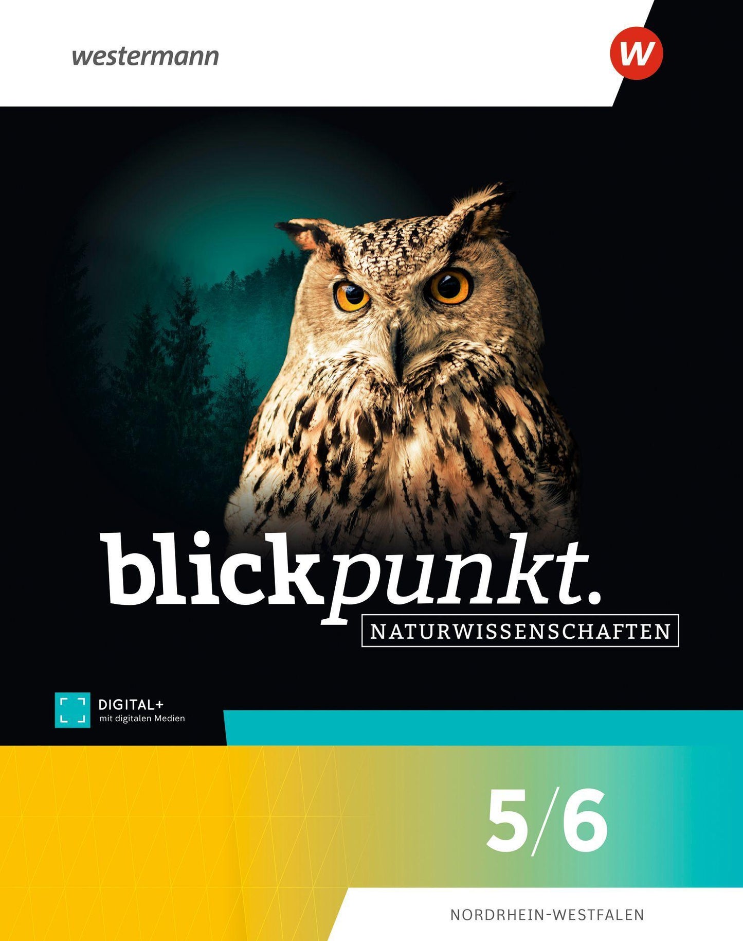 Blickpunkt Naturwissenschaften - Ausgabe 2025 für Nordrhein-Westfalen