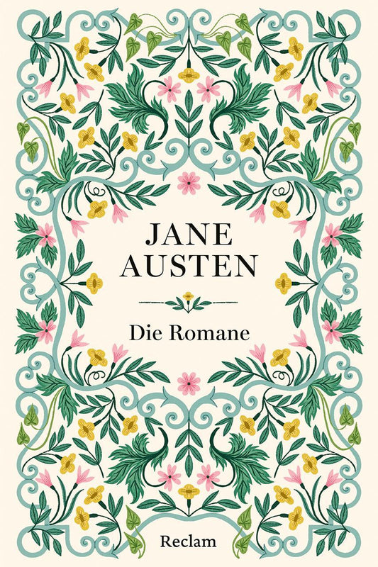 Jane Austen – Die Romane: Austen-Gesamtausgabe – alle zu Lebzeiten veröffentlichten Romane ungekürzt in einer hochwertig veredelten Ausgabe mit Farbschnitt