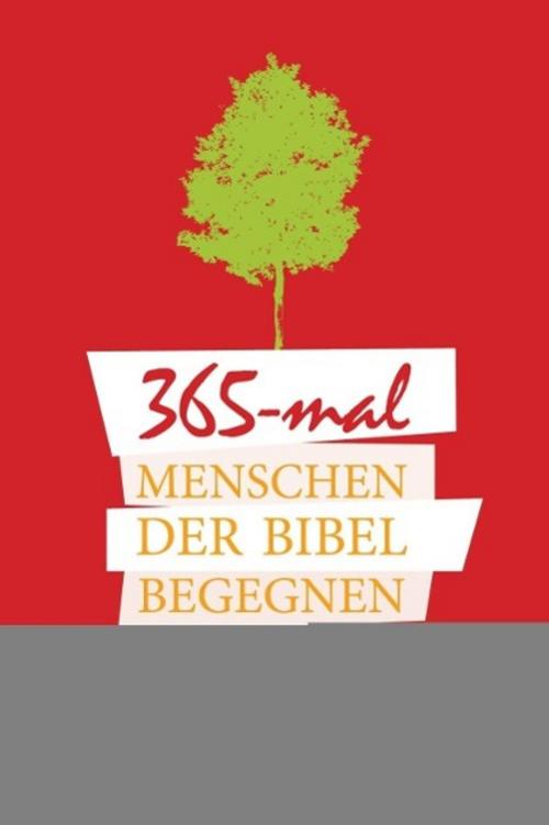 Buchcover: 365x Menschen der Bibel begegnen