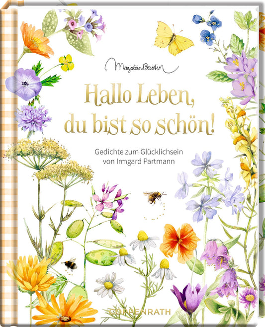 Partmann, Irmgard/Hallo Leben, du bist so schön!