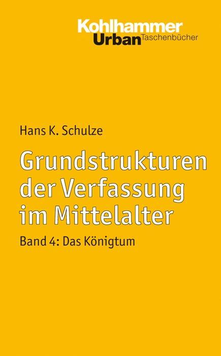 Grundstrukturen der Verfassung im Mittelalter.Bd.4