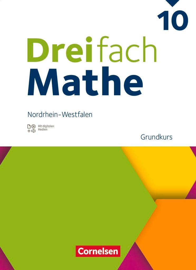 Dreifach Mathe 10. Schuljahr - Grundkurs - Nordrhein-Westfalen - Ausgabe 2022 - Schulbuch