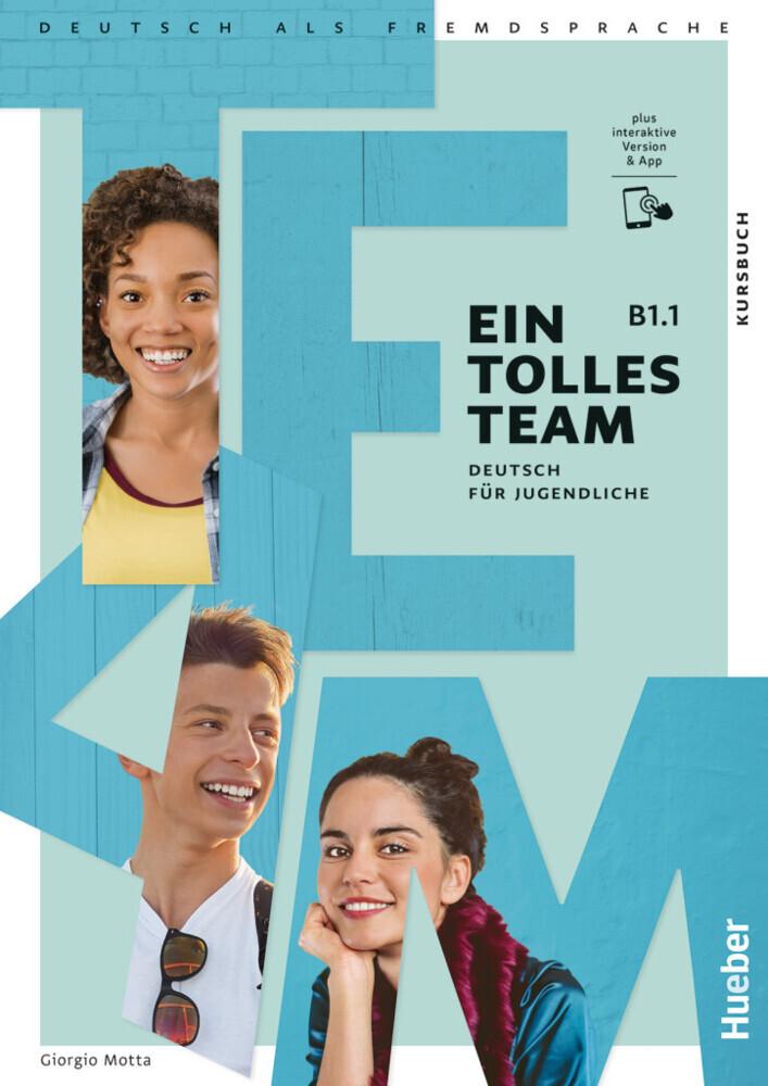 Ein tolles Team B1.1. Kursbuch plus interaktive Version