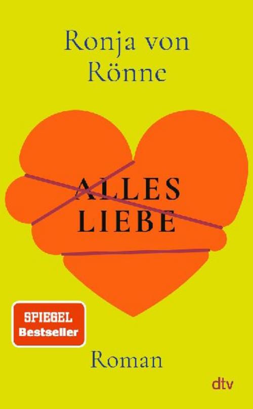 Alles Liebe: Roman | Von der Bestseller-Autorin: Für alle, die schon einmal unter der Liebe gelitten haben