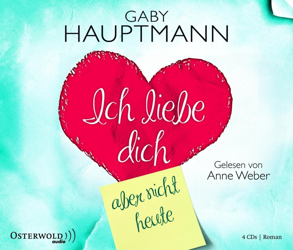 Ich liebe dich, aber nicht heute,4 Audio-CD