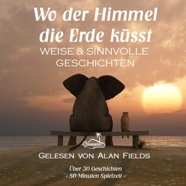 Wo der Himmel die Erde küsst