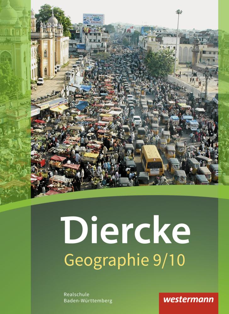 Diercke Geographie 9 / 10. Schulbuch. Baden-Württemberg