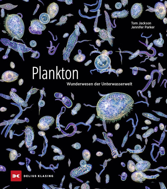 Plankton: Wunderwesen der Unterwasserwelt