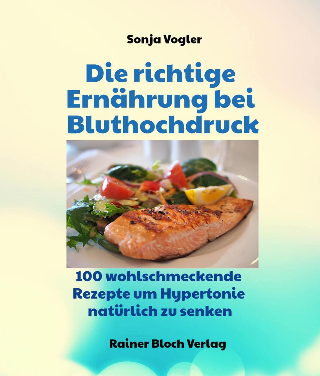 Buchcover: Die richtige Ernährung bei Bluthochdruck