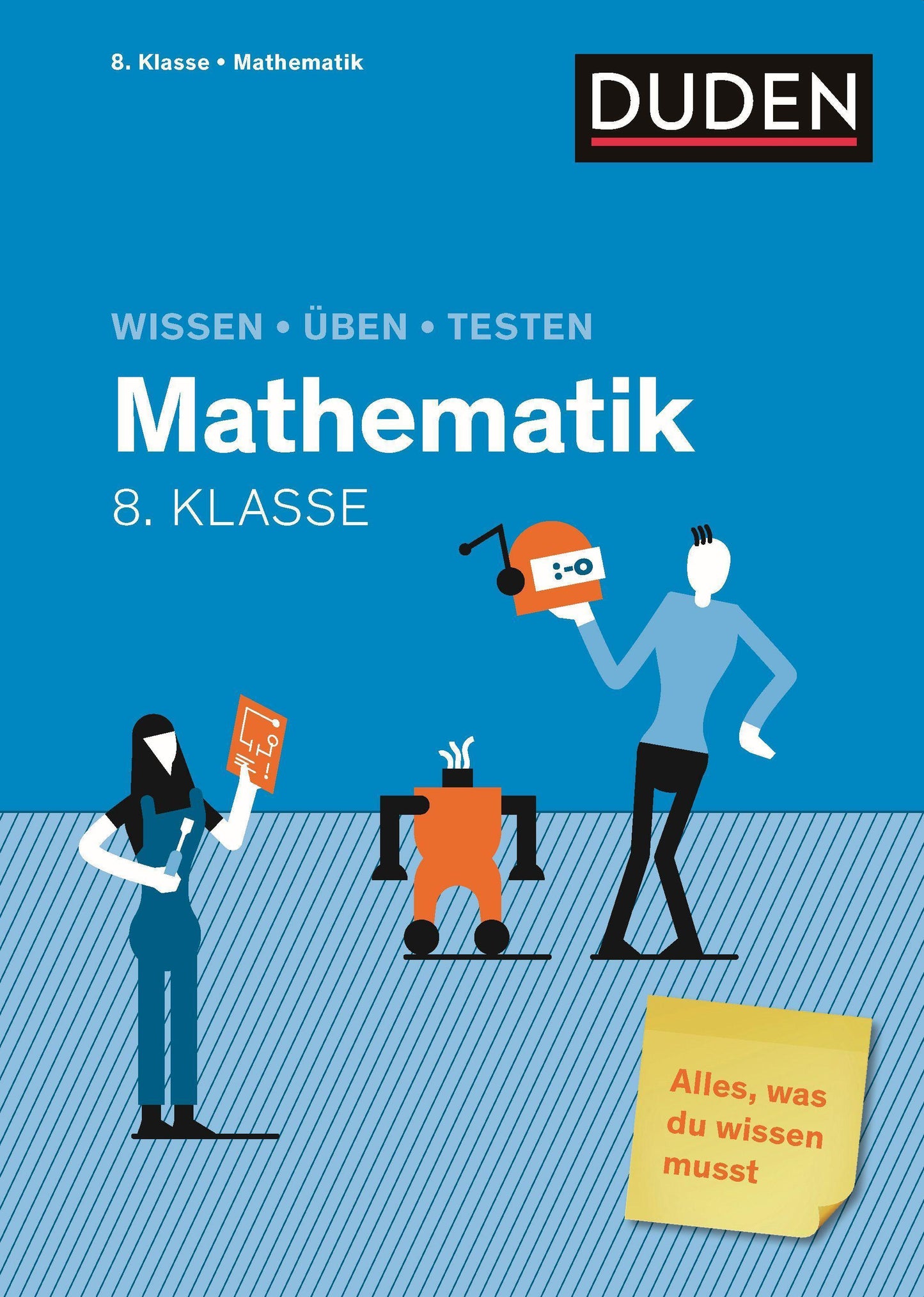 Wissen   Üben   Testen: Mathematik 8. Klasse