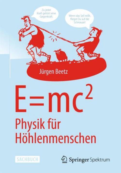 Buchcover: E=mc^2: Physik für Höhlenmenschen
