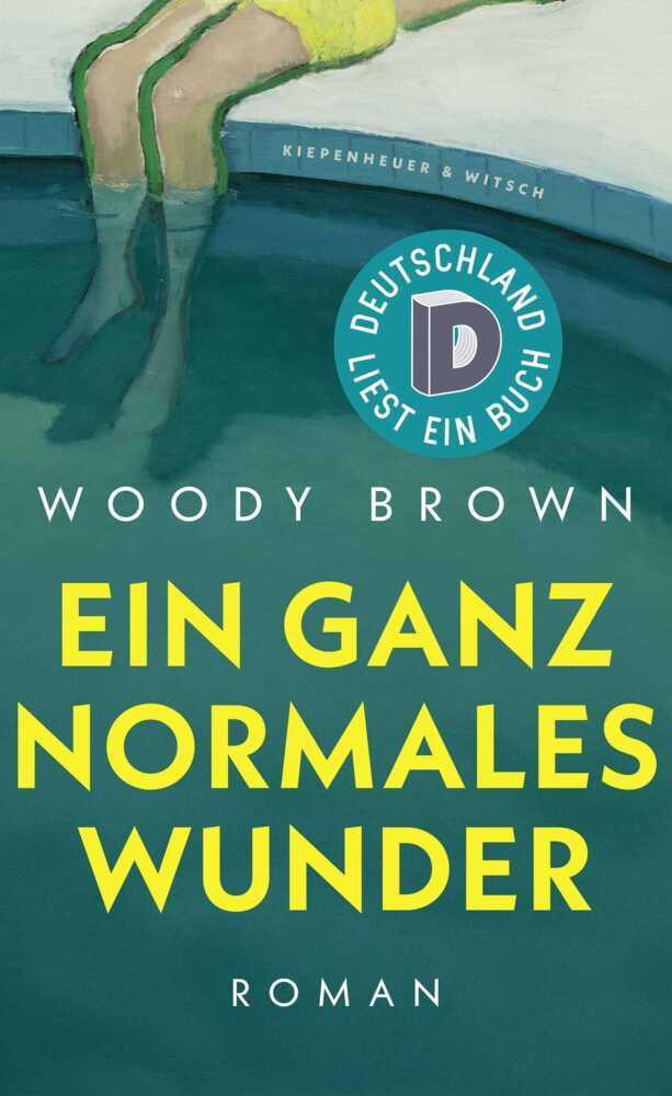 Ein ganz normales Wunder: Roman | Deutschland liest ein Buch – sei dabei!