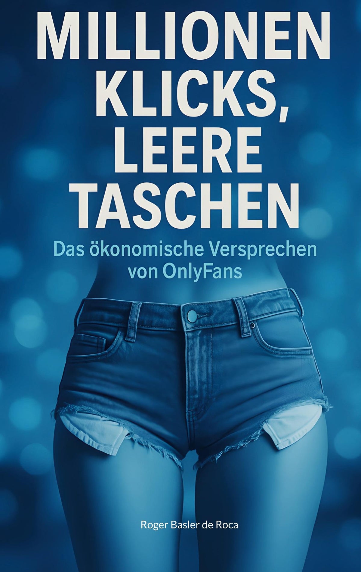Buchcover: Millionen Klicks, leere Taschen
