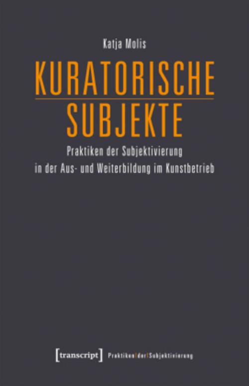 Buchcover: Kuratorische Subjekte