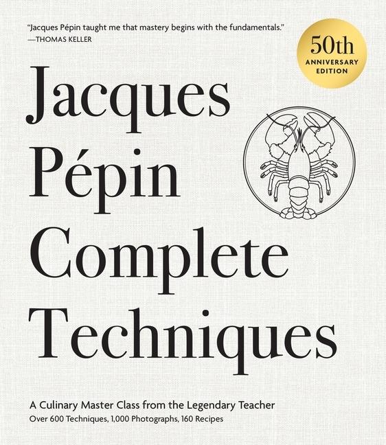 Buchcover: Jacques Pépin Complete Techniques 50th Anniversary Edition