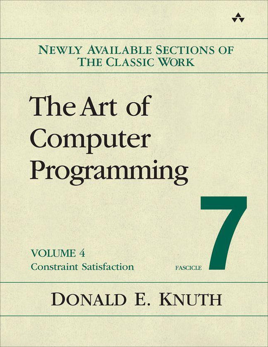 Buchcover: Art of Computer Programming, Volume 4, Fascicle 7, The: Constraint Satisfaction