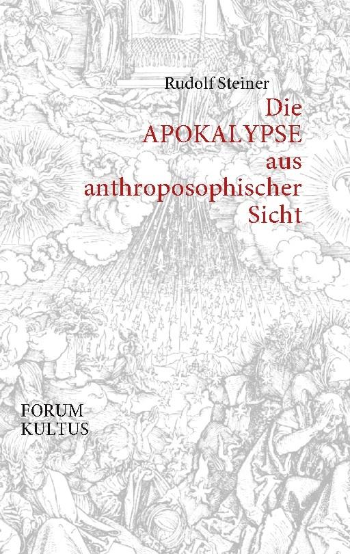 Buchcover: Die APOKALYPSE aus anthroposophischer Sicht