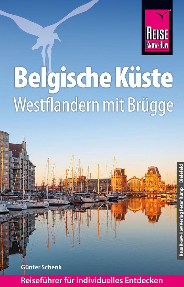 Schenk, Günter/Reise Know-How Reiseführer Belgische Küste - Westflandern mit Brügge