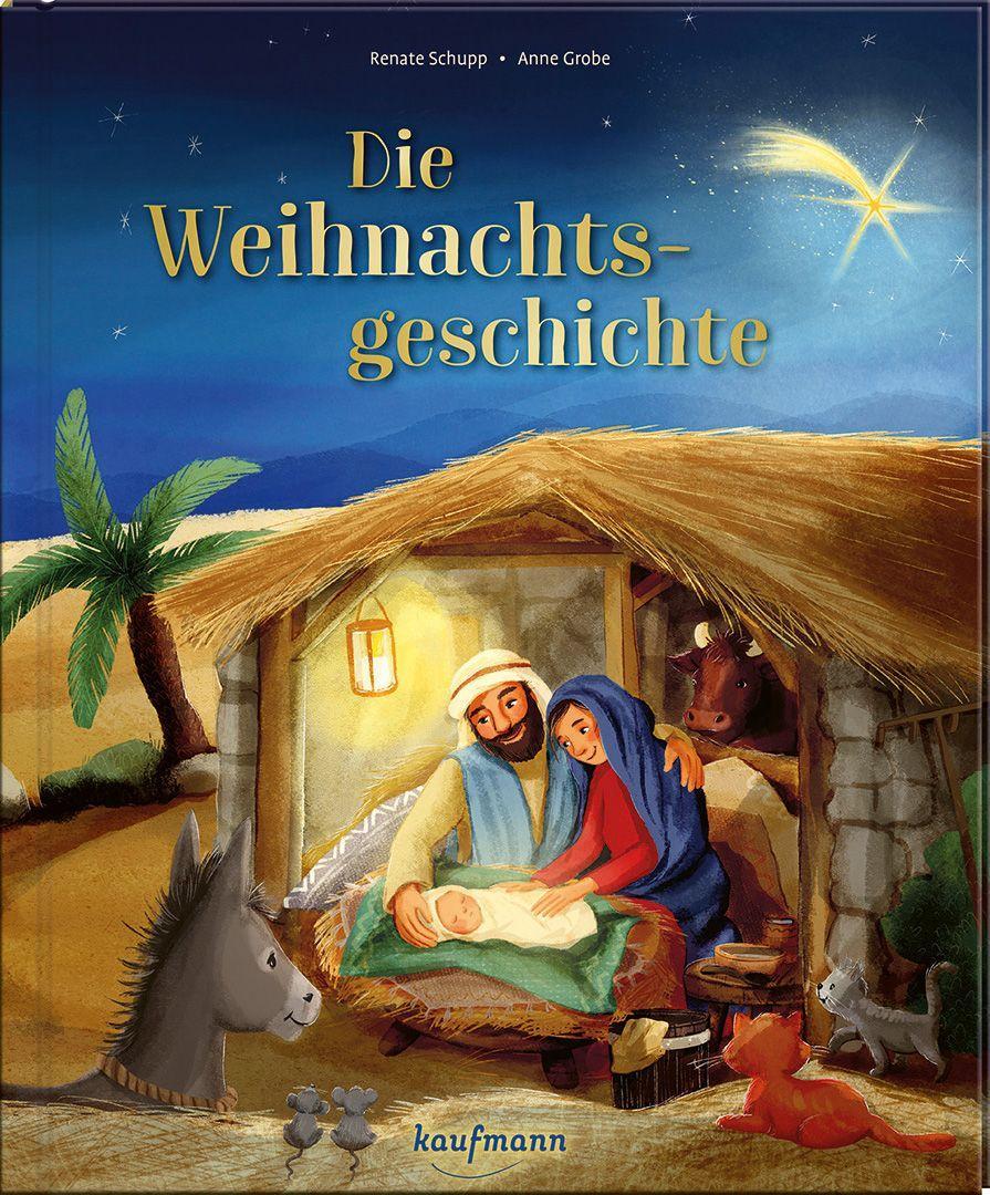 Schupp, Renate/Die Weihnachtsgeschichte