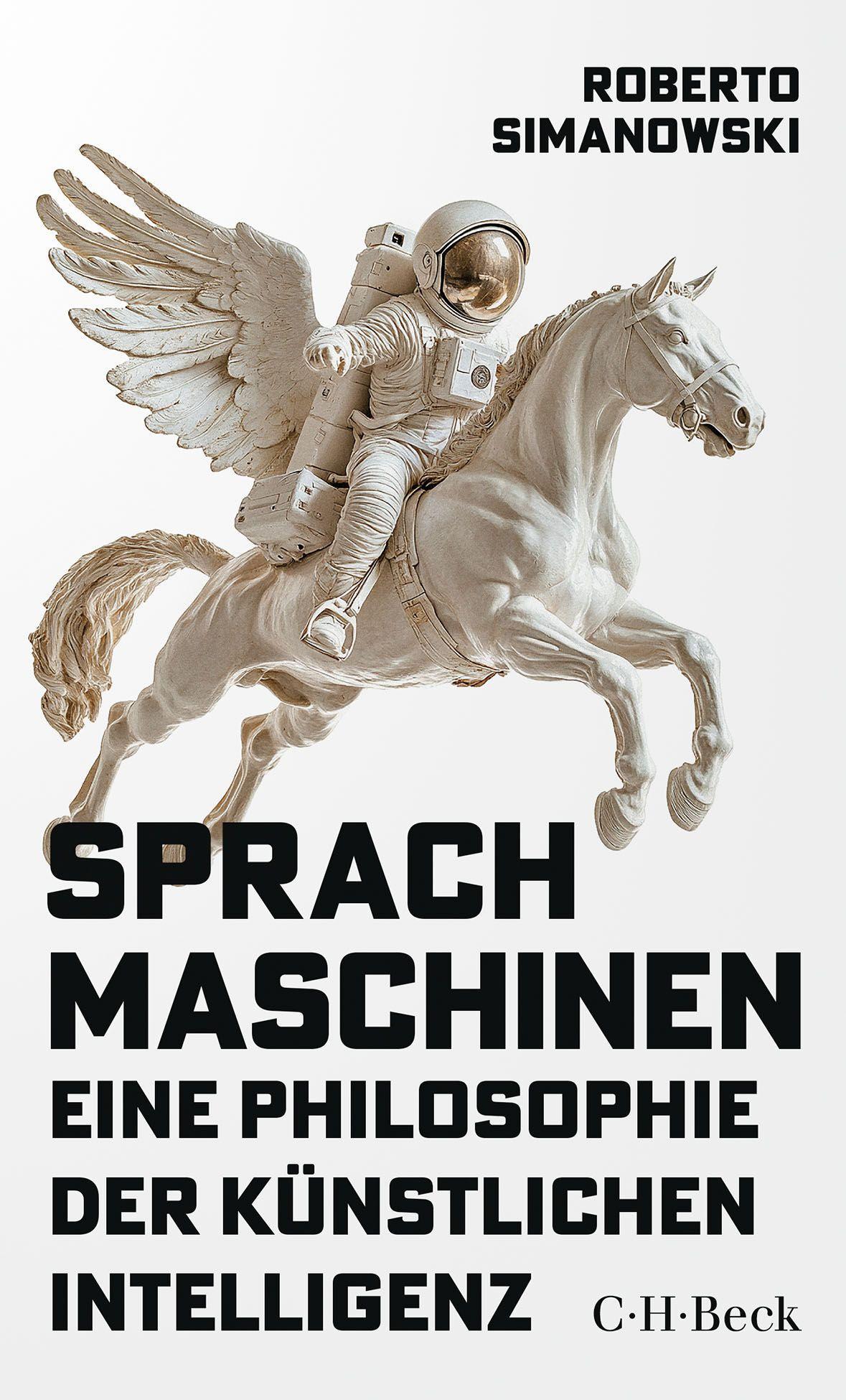 Sprachmaschinen: Eine Philosophie der künstlichen Intelligenz (Beck Paperback)