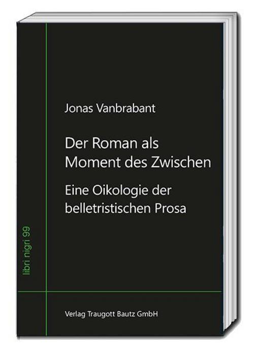 Der Roman als Moment des Zwischen