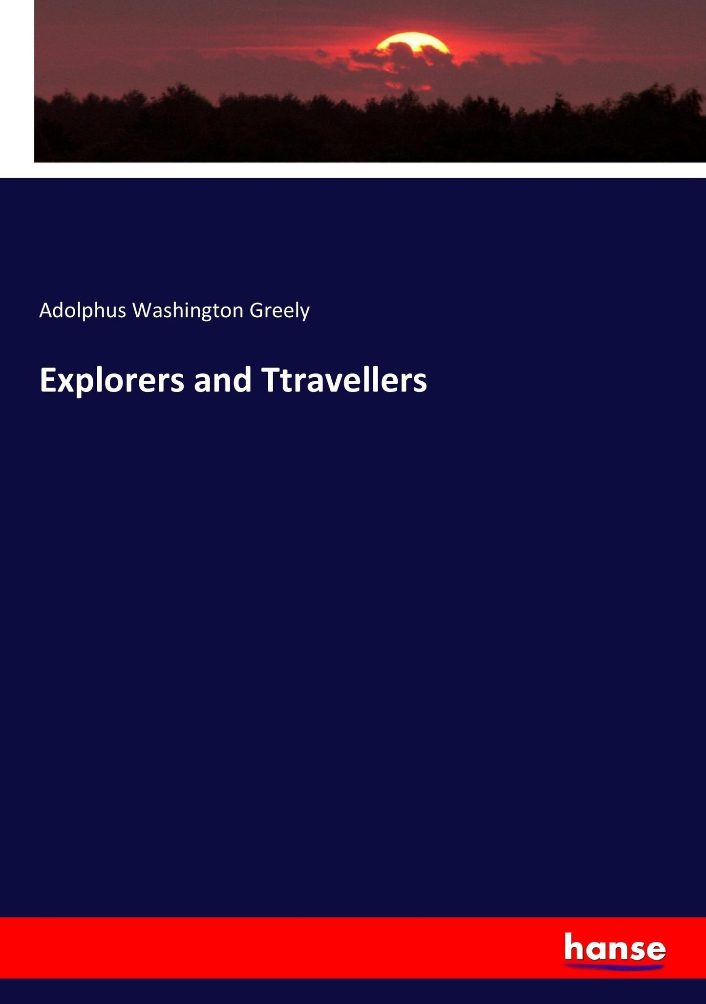 Explorers and Ttravellers
