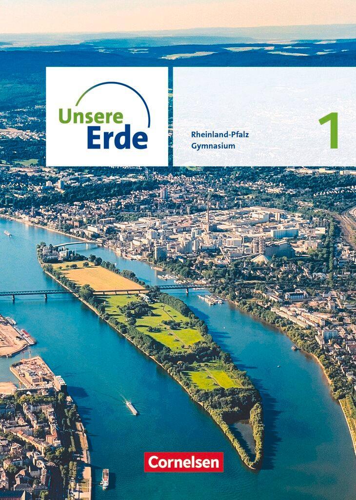Unsere Erde Sekundarstufe I Band 1. Rheinland-Pfalz - Schülerbuch