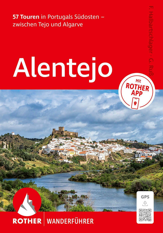 ROTHER Wanderführer Alentejo. 57 Touren in Portugals Südosten - zwischen Tejo und Algarve