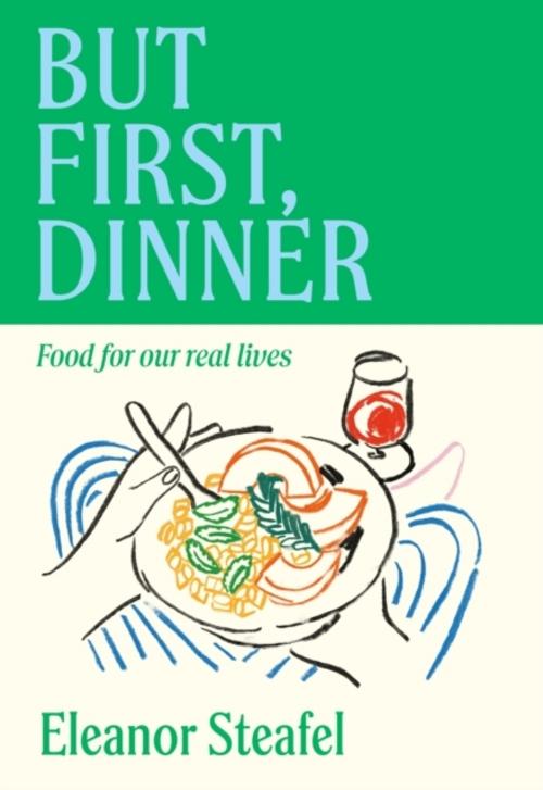 Buchcover: But First, Dinner