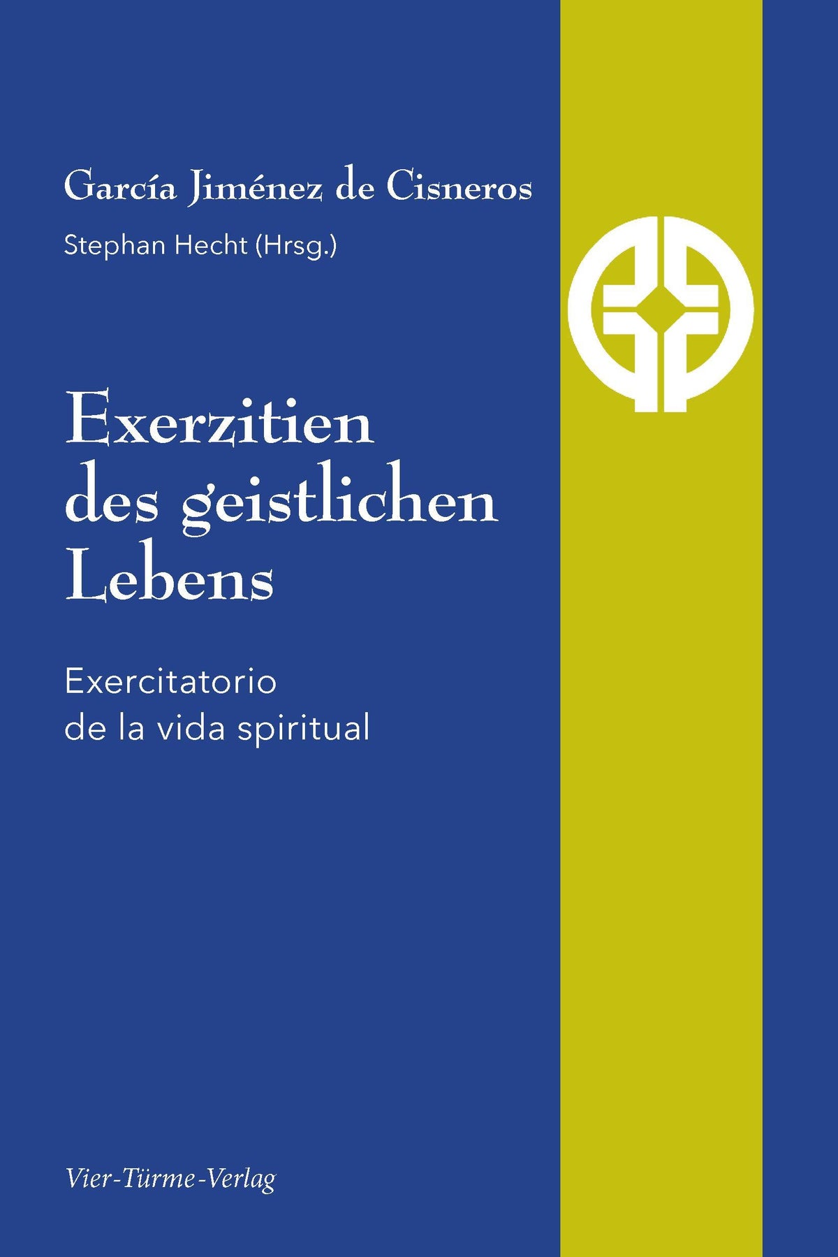 Buchcover: Exerzitien des geistlichen Lebens