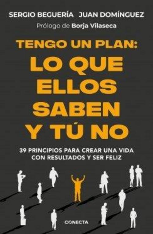 Tengo Un Plan: Lo Que Ellos Saben Y Tú No / I Have a Plan