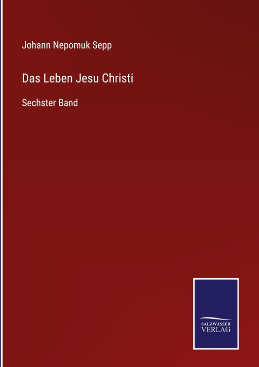 Das Leben Jesu Christi