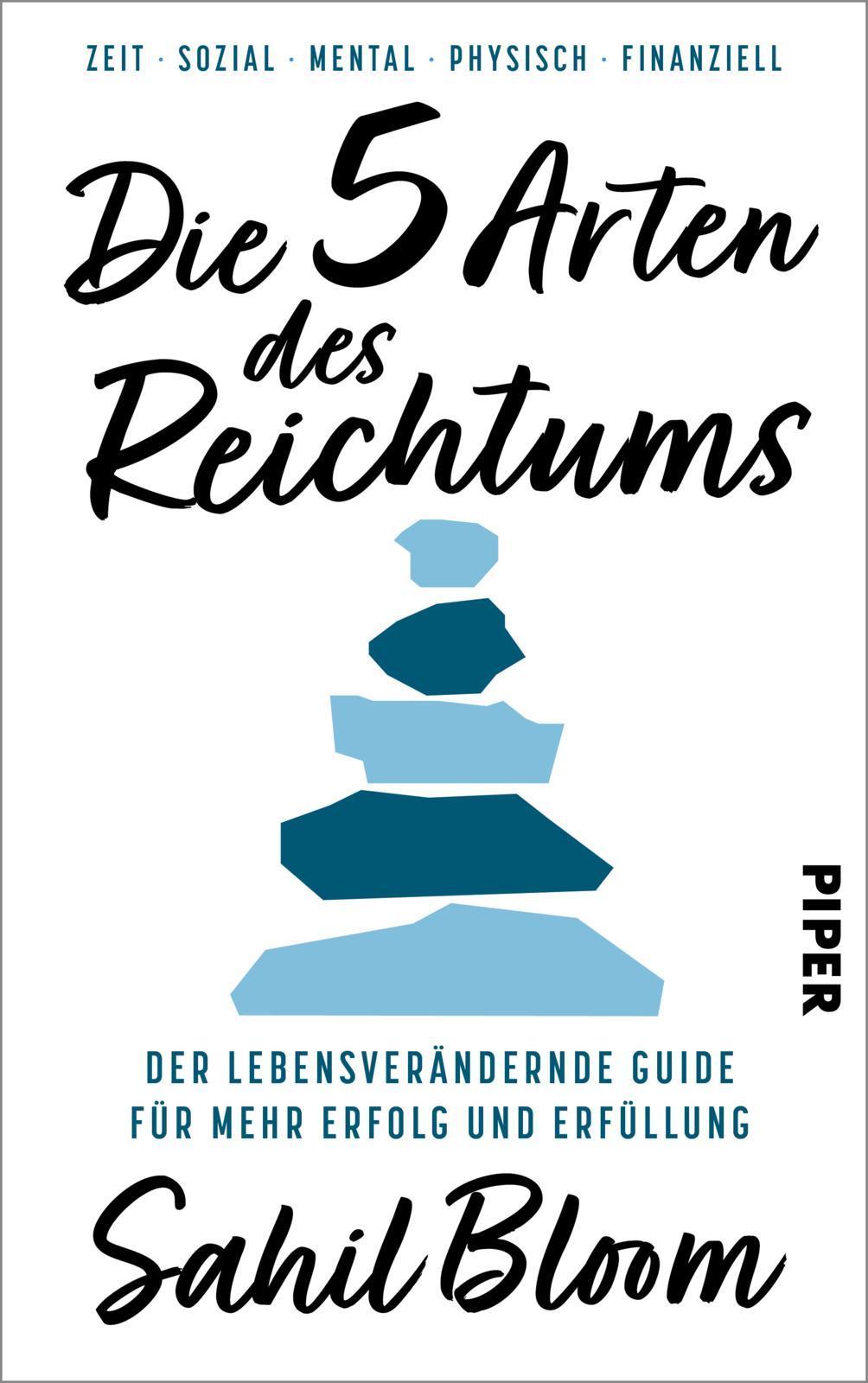 Die 5 Arten des Reichtums: Der lebensverändernde Guide für mehr Erfolg und Erfüllung | Der internationale Bestseller und Leitfaden für ein glücklicheres, gesünderes und wohlhabenderes Leben