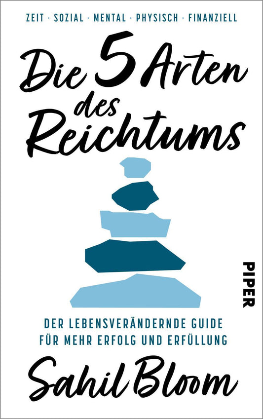 Die 5 Arten des Reichtums: Der lebensverändernde Guide für mehr Erfolg und Erfüllung | Der internationale Bestseller und Leitfaden für ein glücklicheres, gesünderes und wohlhabenderes Leben