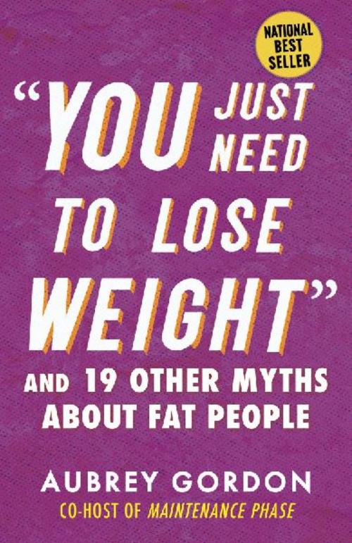 \"You Just Need to Lose Weight\"