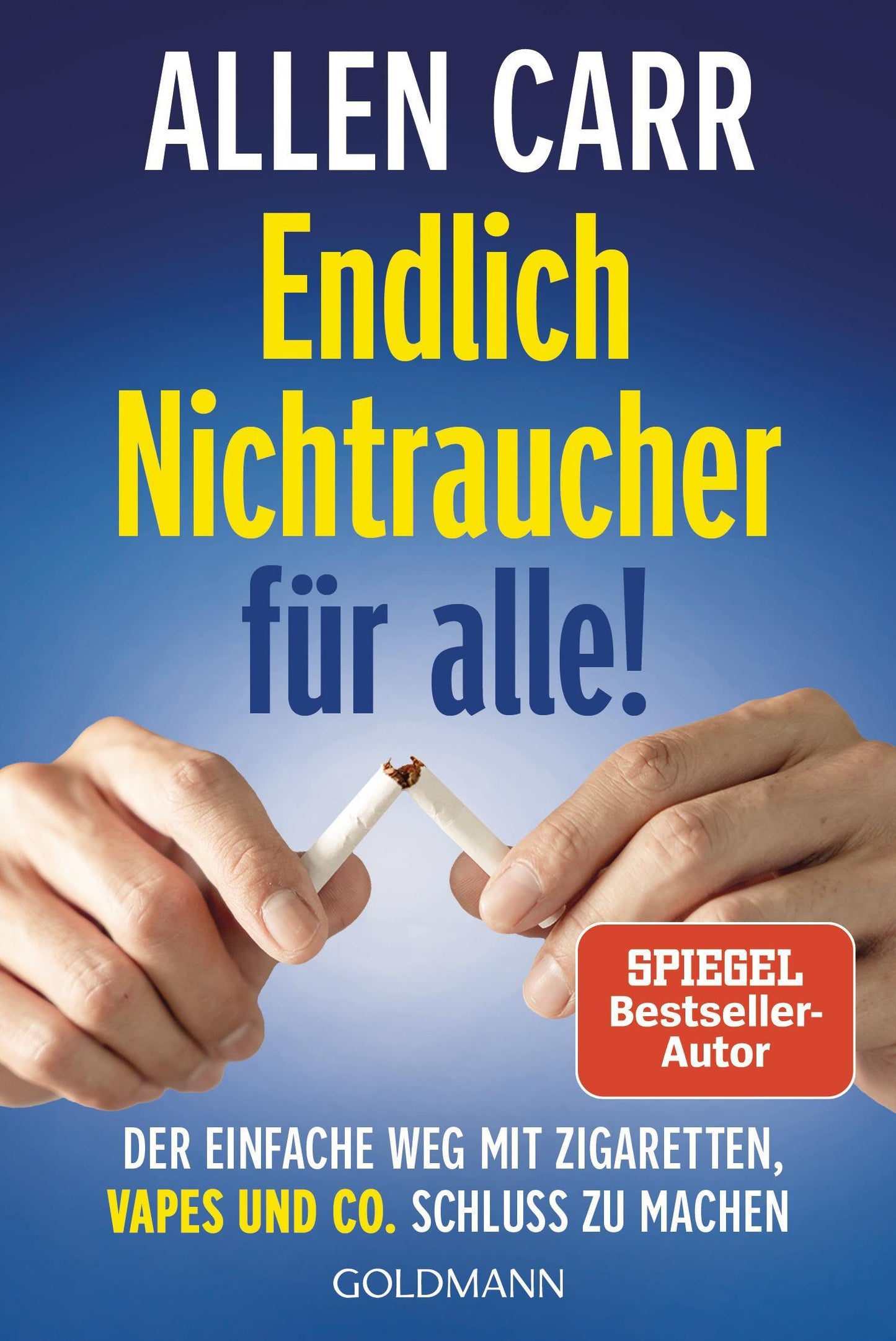 Carr, Allen/Endlich Nichtraucher für alle!