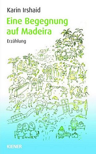 Eine Begegnung auf Madeira
